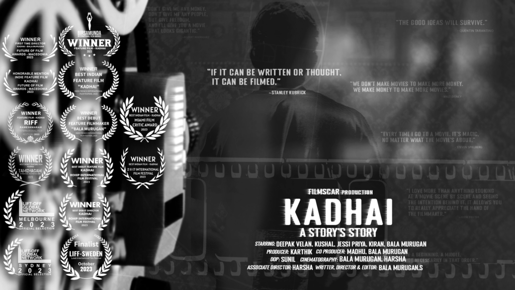 Tamil Indie feature film “KADHAI” waiting to be discovered